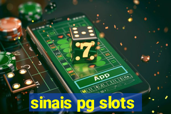 sinais pg slots